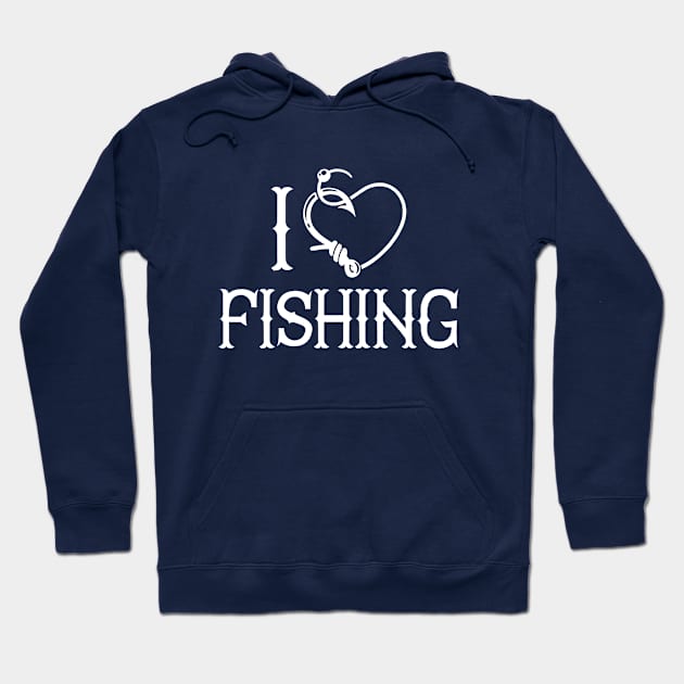 I Love Fishing Hoodie by Cherrific